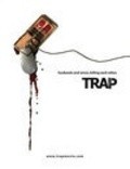 Trap is the best movie in Bradley K. Ross filmography.
