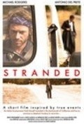 Stranded movie in Michael E. Rodgers filmography.