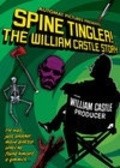 Spine Tingler! The William Castle Story is the best movie in Terry Castle filmography.