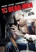 Ten Dead Men movie in Ross Boyask filmography.
