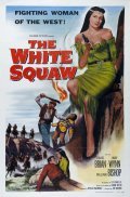 The White Squaw movie in David Brian filmography.