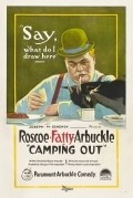 Camping Out movie in Roscoe \'Fatty\' Arbuckle filmography.