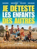 Je deteste les enfants des autres is the best movie in Nicolas Jouxtel filmography.