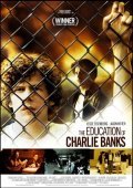 The Education of Charlie Banks movie in Fred Durst filmography.