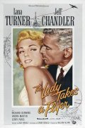The Lady Takes a Flyer movie in Jeff Chandler filmography.