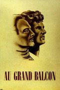 Au grand balcon movie in Paul Azais filmography.