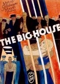 The Big House movie in George W. Hill filmography.
