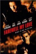 Farewell, My Love movie in Robert Culp filmography.