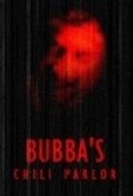 Bubba's Chili Parlor movie in Joey Evans filmography.