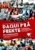 Daqui P'ra Frente is the best movie in Adelaida  Suza filmography.