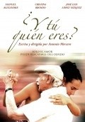 ¿-Y tu quien eres? is the best movie in Luis Angel Priego filmography.
