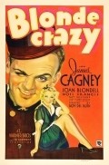 Blonde Crazy is the best movie in William Burress filmography.