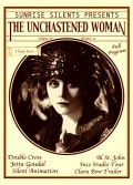 The Unchastened Woman is the best movie in Eric Mayne filmography.