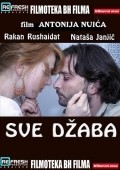 Sve dzaba movie in Emir Hadzihafizbegovic filmography.