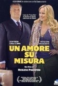 Un amore su misura is the best movie in Fabritsio Kofler filmography.