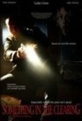 Something in the Clearing movie in Luke Goss filmography.