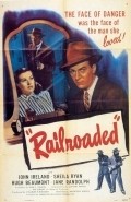 Railroaded! movie in Anthony Mann filmography.