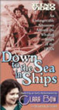 Down to the Sea in Ships movie in Elmer Clifton filmography.
