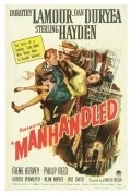 Manhandled movie in Sterling Hayden filmography.