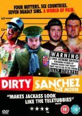 Dirty Sanchez: The Movie movie in Jim Hickey filmography.