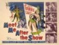 Meet Me After the Show is the best movie in Betty Grable filmography.