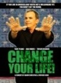 Change Your Life! movie in Tony Plana filmography.