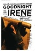 Goodnight Irene movie in Robert Pugh filmography.