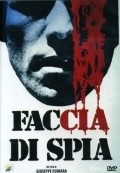 Faccia di spia movie in Riccardo Cucciolla filmography.