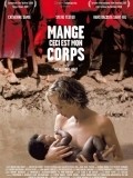 Mange, ceci est mon corps is the best movie in Catherine Samie filmography.