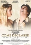 Come December is the best movie in Edjey Verma filmography.