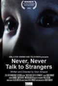 Never, Never Talk to Strangers movie in Dominic Comperatore filmography.