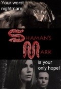 Shaman's Mark is the best movie in Ashley Wright filmography.