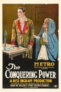 The Conquering Power movie in Edward Connelly filmography.