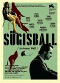 Sugisball movie in Veiko Ounpuu filmography.