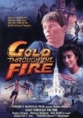 Gold Through the Fire movie in Edward T. McDougal filmography.