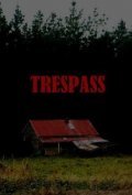Trespass is the best movie in Billi Salvador filmography.