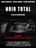 Noir total is the best movie in Sylvain Charbonneau filmography.