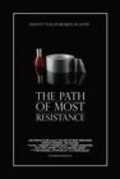 The Path of Most Resistance movie in Peter Kelly filmography.