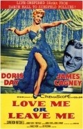 Love Me or Leave Me movie in Charles Vidor filmography.