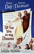 I'll See You in My Dreams is the best movie in Danny Thomas filmography.