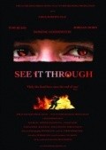 See It Through movie in Rick Roberts filmography.