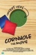 Cornhole: The Movie movie in Tim Clark filmography.