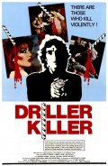 The Driller Killer movie in Abel Ferrara filmography.