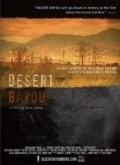 Desert Bayou movie in Alex LeMay filmography.