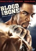 Blood and Bone movie in Ben Ramsey filmography.