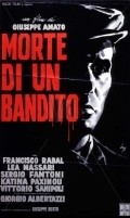 Morte di un bandito movie in Giuseppe Amato filmography.