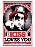 KISS Loves You movie in Djim Henegen filmography.