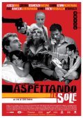 Aspettando il sole is the best movie in Vanessa Incontrada filmography.