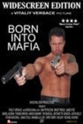 Born Into Mafia movie in Vitaliy Versache filmography.