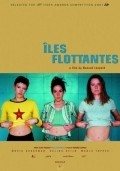 Iles flottantes is the best movie in Gilles Biesheuvel filmography.